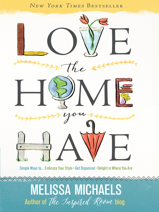 Cover image for Love the Home You Have